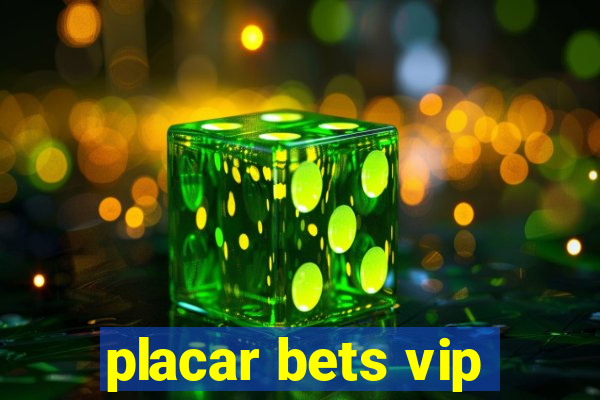 placar bets vip